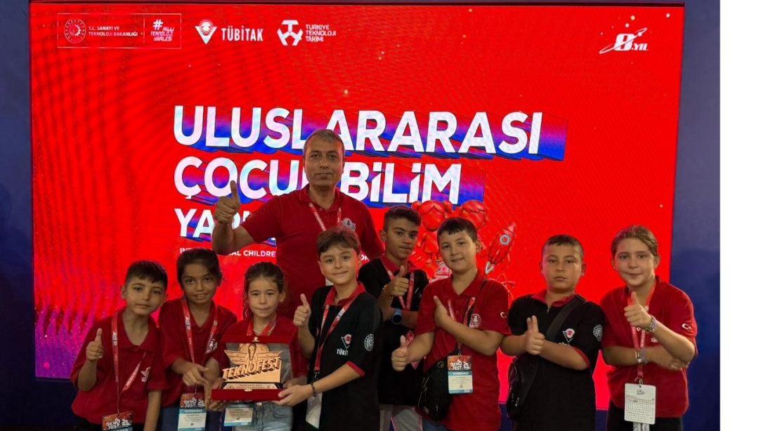 TEKNOFEST ULUSLARARASI ÇOCUK BİLİM YARIŞMALARINDA TÜRKİYE BİRİNCİLİĞİ